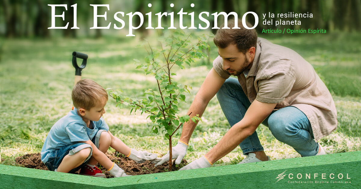 El Espiritismo y la resiliencia del planeta
